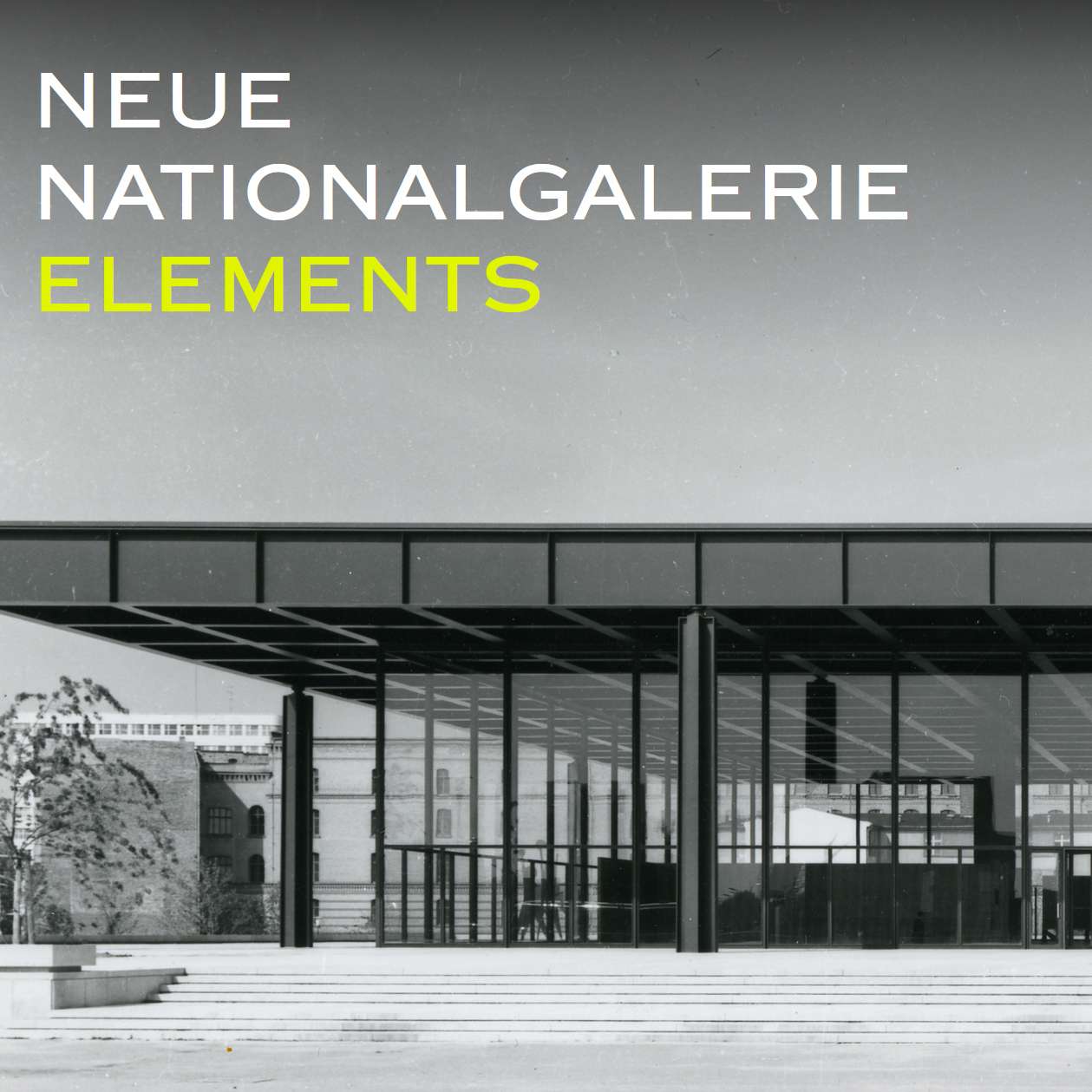 Neue Nationalgalerie Elements